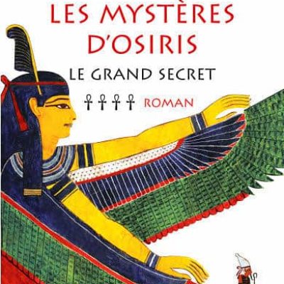 Christian Jacq – Les mystères d’Osiris