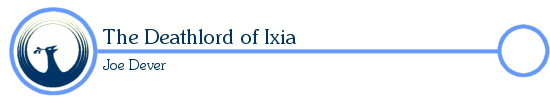 The Deathlord of Ixia